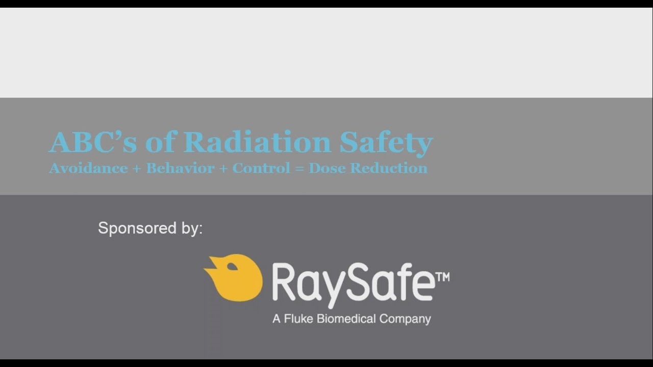 ABCs of Radiation Safety: Avoidance + Behavior + Control = Dose Reduction