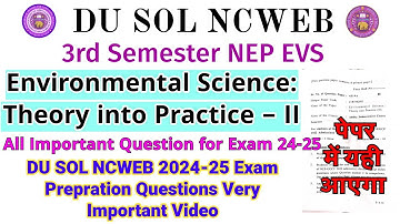 DU SOL 3rd semester NEP EVS Environmental Science: Theory into Practice II Question Paper Explain