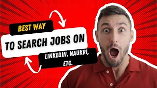 Best way to search jobs on LinkedIn, Naukri, etc. screenshot 3