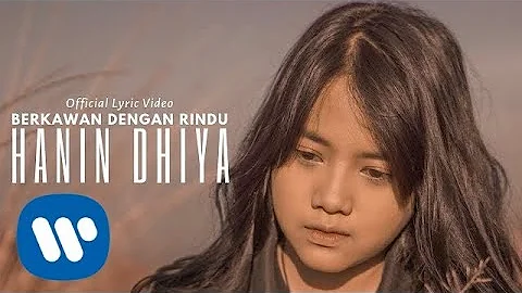 Hanin Dhiya - Berkawan Dengan Rindu (Official Lyric Video)