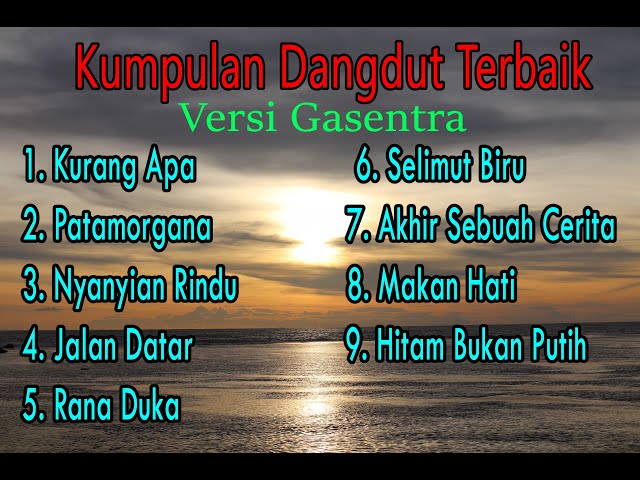 Kumpulan dangdut lawas terbaik (Versi Cover Gasentra)  Full Album Dangdut Klasik   Part 12 class=