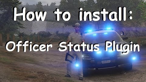 How To Install: Officer Status Plugin for LSPDFR (Super Quick/Easy)