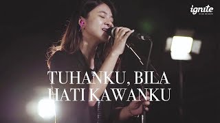 Vignette de la vidéo "KJ 467 – Tuhanku, Bila Hati Kawanku // Felinda Gunawan"