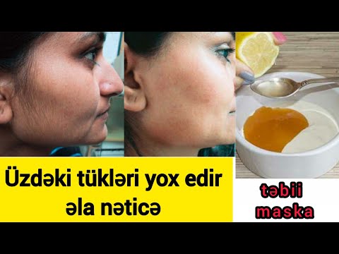 Üzdəki tükləri yox edən təbii maska