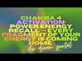 chakra 4 activation: power energy recall (8 hour dream portal)