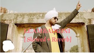 Laembadgini Slowedreverb Diljit Dosanjh
