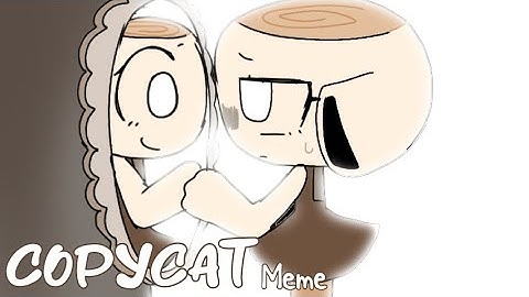 CopyCat || • Animation meme »»-------------¤-------------« ft. Shelly Fossilian ( Dandys World )