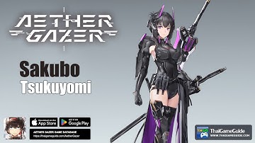 Sakubo - Tsukuyomi | Character Skill Preview & Tutorial | Tier List | Aether Gazer