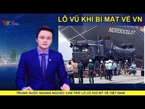 Tin Mới Nhất sáng 01/09: Quá lo sợ TQ vội cản trở Mỹ chuyển giao lô Vũ Khí bí mật cho Việt Nam tin tuc bien dong 2017