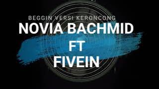 Lirik Lagu Beggin' (Keroncong) - Novia Bachmid ft.Fivein
