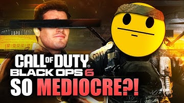 Why Is Call of Duty Black Ops 6 SO MEDIOCRE?!