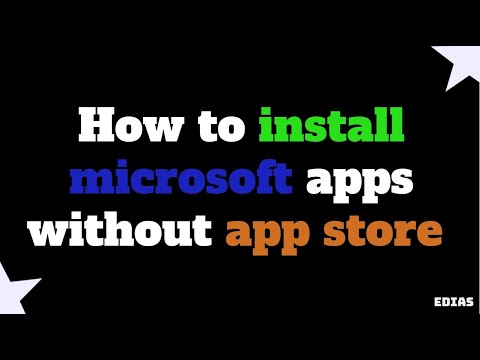 How to install Microsoft apps without app store