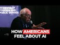 How Americans Feel About AI | Sen. Bernie Sanders