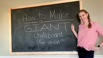 How to Make a Giant Chalkboard | DIY