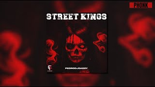 PedroDJDaddy - Street Kings