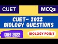 cuet biology || cuet 2022 biology important questions || cuet biology question paper 2022 || cuet