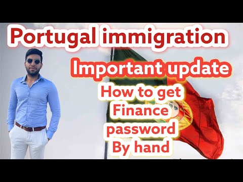 Portugal ?? Immigration update | How To Get Finance Password In Hand