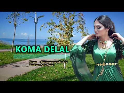 KOMA DELAL POTPORİ DİYAR SEYRAN VE ŞAKİR DELAL