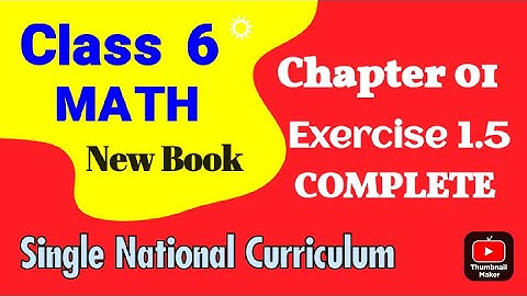 Exercise 1.5 Complete | Class 6 Math New Book 2023 Chapter 01 | PTB SNC |