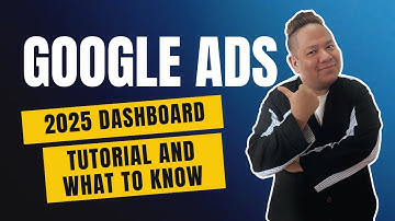 Google Ads 2025 Tutorial  | New Dashboard Walkthrough & Best Features Explained