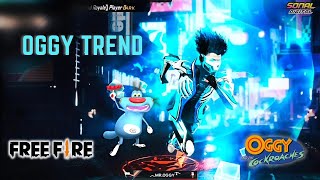 Oggy and the Cockroaches | OGGY DANCE TREND | OGGY X FREE FIRE | Sonal Digital | #oggy