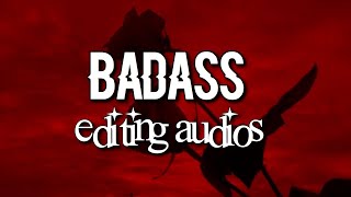 POPULAR BADASS AUDIOS FOR EDITS | 2019