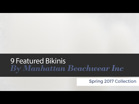 9 Featured Bikinis By Manhattan Beachwear Inc Spring 2017 Collection