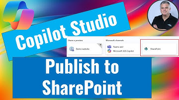 How to Publish a Copilot Studio agent to SharePoint