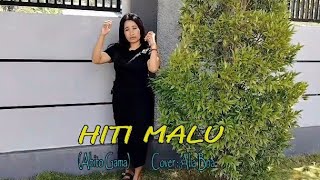 Lagu Slow Timor 🎤🇹🇱 Hiti Malu ( Abito Gama ) Cover : Alia Bria
