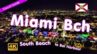 Miami Beach Travel Guide  South Beach to Bal Harbour