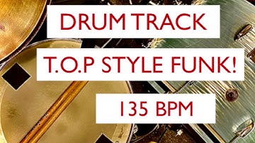 Drum Track Funk  Beat  T.O.P Style 135 BPM