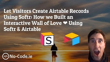 How We Built an Interactive Wall of Love Using Softr & Airtable