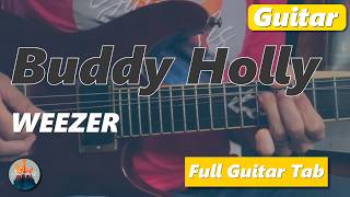 How to Play Buddy Holly by Weezer - Guitar Tutorial (Scrolling Tabs) How to Play Buddy Holly by Weezer - Guitar Tutorial (Scrolling Tabs)