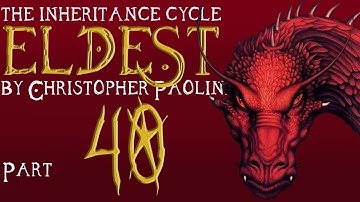 The Inheritance Cycle: Eldest | Part 40 | Chapters 63 (Book Discussion)