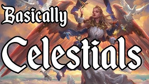 Basically Celestials