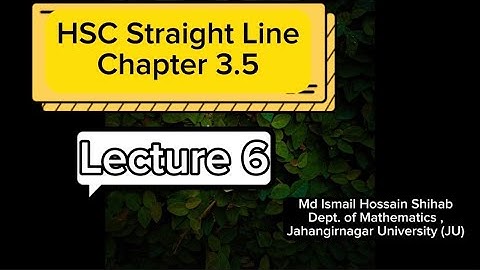 সরলরেখা (৩.৫)|| Staright_Line( 3.5) || HSC Math 1st paper|| Lecture_6