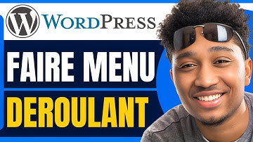 Comment Faire Un Menu Déroulant Sur Wordpress (2025)