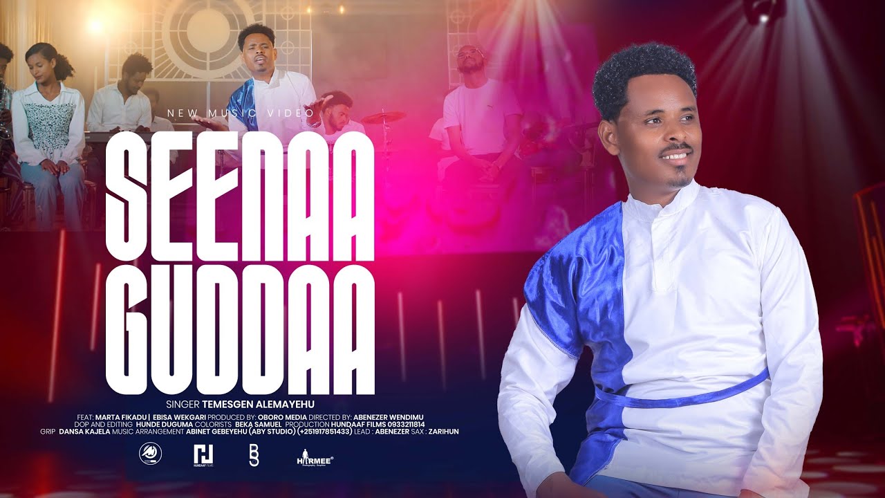 TEMESGEN ALEMAYEHU   SEENAA GUDDAA  AMAZING NEW OROMO GOSPEL SONG