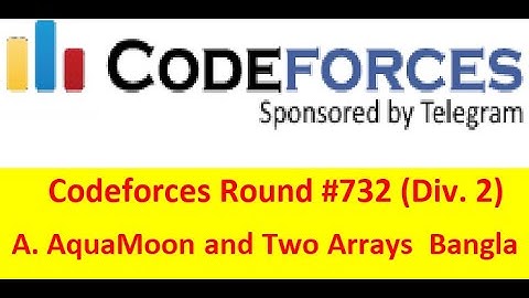 A. AquaMoon and Two Arrays || Codeforces Round #732 (Div. 2) || #rionmahmud