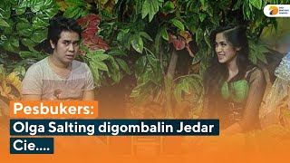 Download Lagu [PESBUKERS] CIE.. OLGA SALTING DIGOMBALIN JEDAR MP3