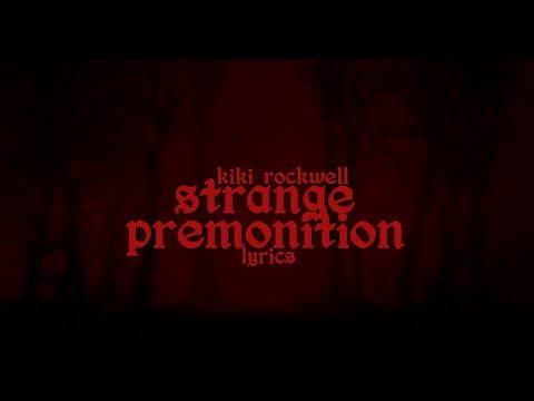 Strange Premonition -