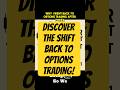 Discover the Shift Back to Options Trading! #bitcoin #trading #forex #mistakestradersmake