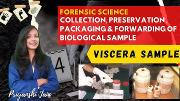 Collection, Preservation and Forwarding of Viscera Samples | Forensic Science | UGC-NET | MSc | BSc