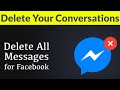 How To Delete All Conversation(Messages) On Facebook Messenger Permanently-Remove Chat History-2021