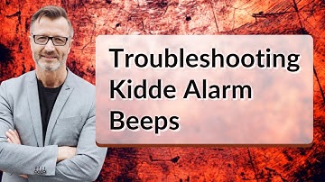 Troubleshooting Kidde Alarm Beeps