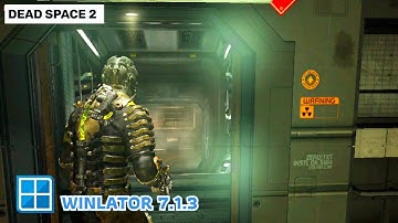 Dead Space 2 - Winlator 7.1.3 glibc - Snapdragon 870 - High Graphics