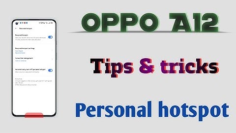 Oppo A12 how to setup 👉 personal hotspot