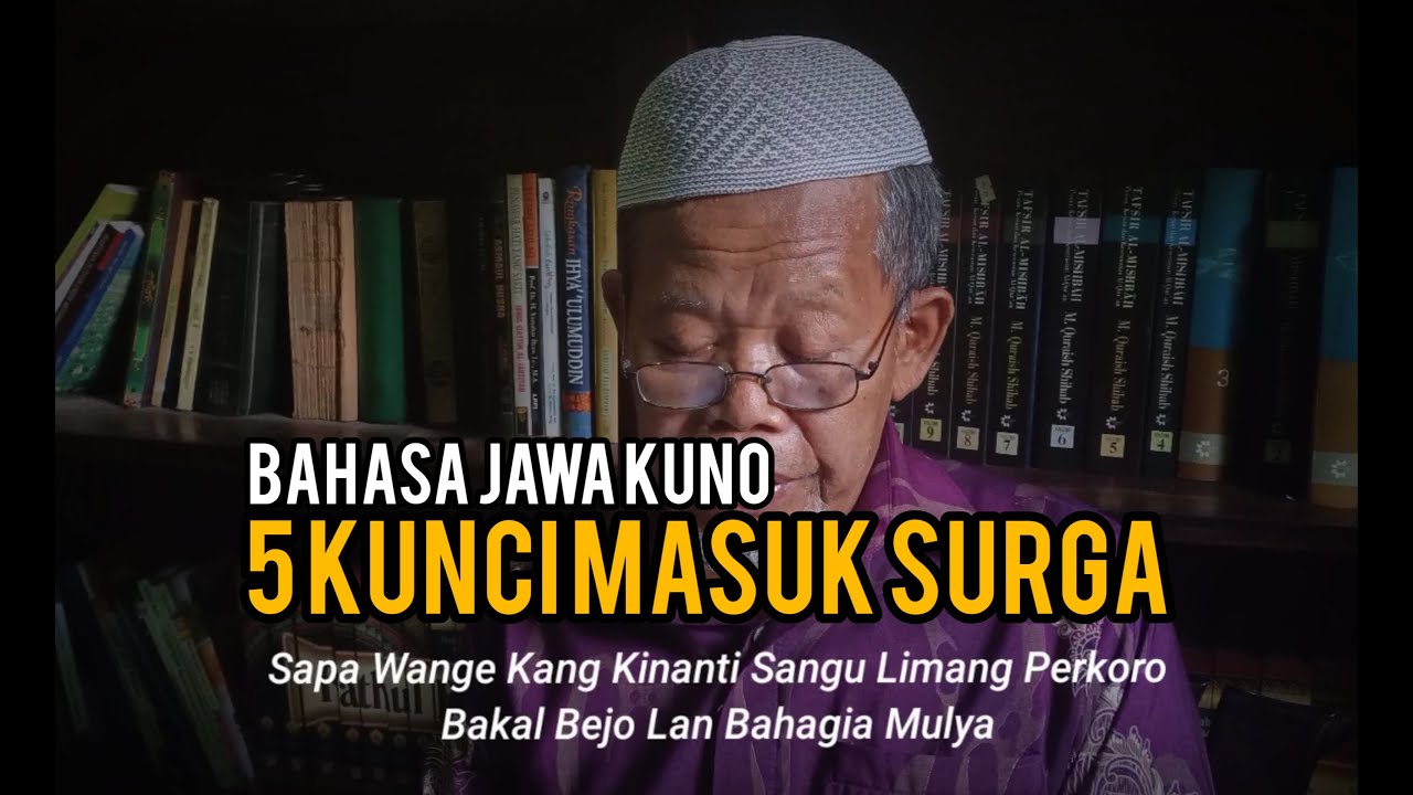  BAHASA  JAWA  KUNO  5 KUNCI MASJK SURGA MENURUT ISLAM YouTube