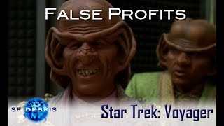 A Look at False Profits (Voyager)