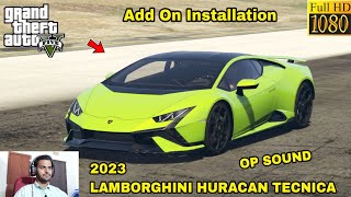 GTA 5 : HOW TO INSTALL 2023 LAMBORGHINI HURACAN TECNICA CAR MOD🔥🔥🔥